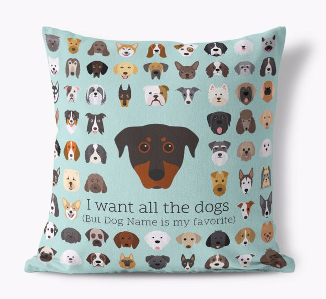 I Want All the Dogs: Personalized {breedFullName} Canvas Pillow